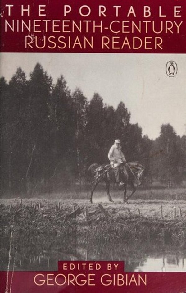 The Portable Nineteenth-Century Russian Reader-..
