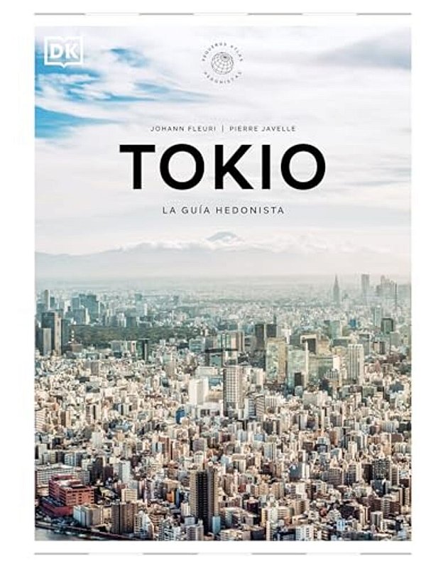 Tokio (Pequeños Atlas Hedonistas)-..