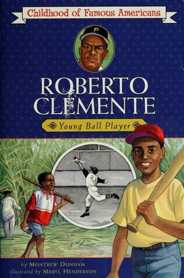 Roberto Clemente: Young Ball Player-..