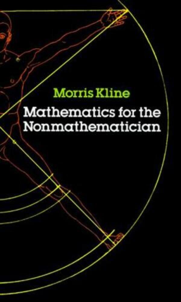 Mathematics For The Nonmathematician-..