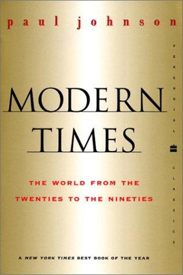Modern Times Revised Edition: World From The Twenties To The Nineties, The-..