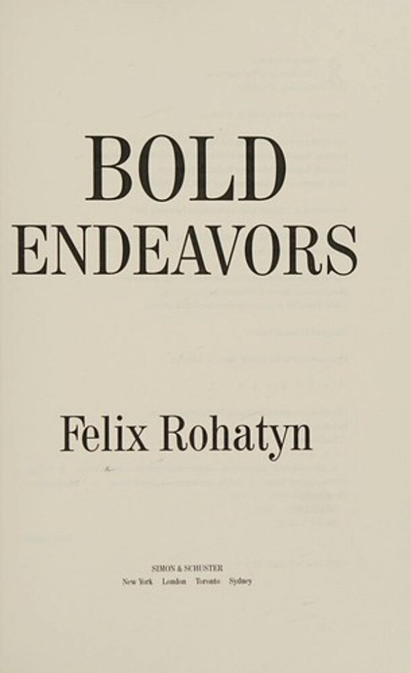 Bold Endeavors: How Our Government Built America, And Why It Must Rebuild Now-..