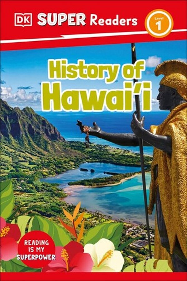 Dk Super Readers Level 1 History Of Hawai'i-..