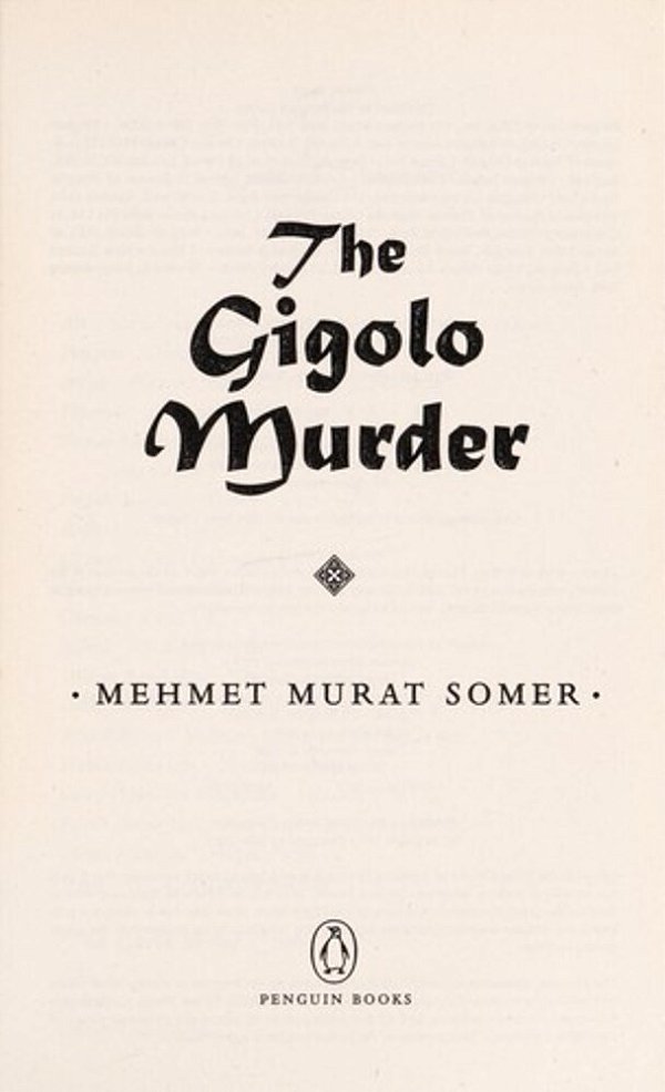 The Gigolo Murder: A Turkish Delight Mystery-..