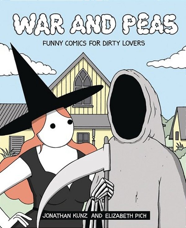 War And Peas: Funny Comics For Dirty Lovers-..