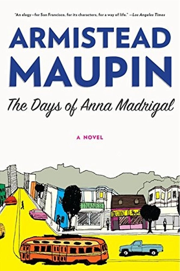 The Days Of Anna Madrigal-..