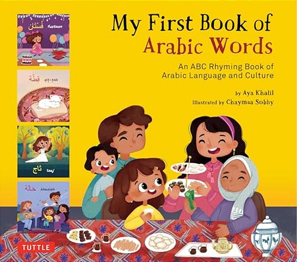 My First Book Of Arabic Words: An Abc Rhyming Book Of Arabic Language And Culture-..