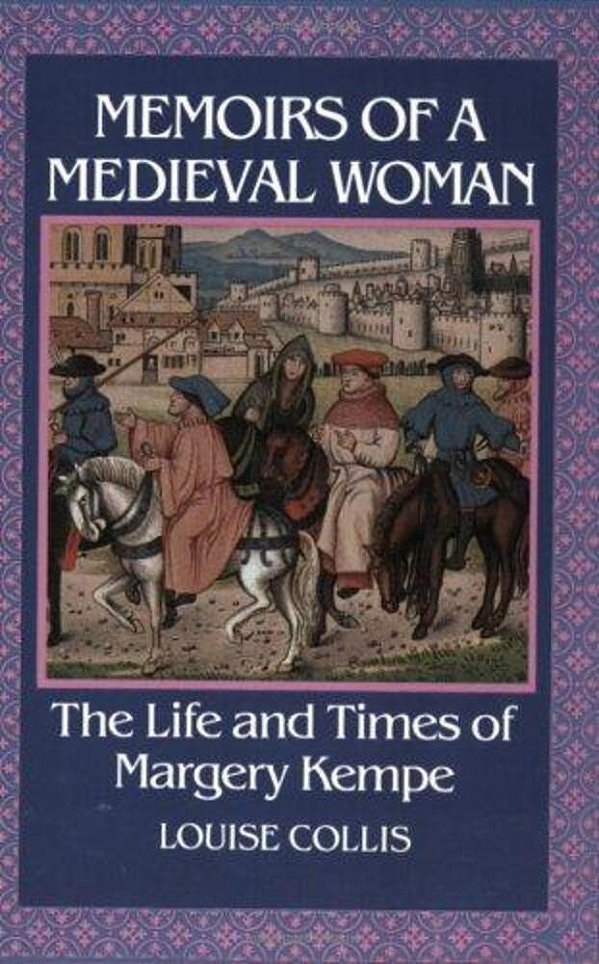 Memoirs Of A Medieval Woman-..
