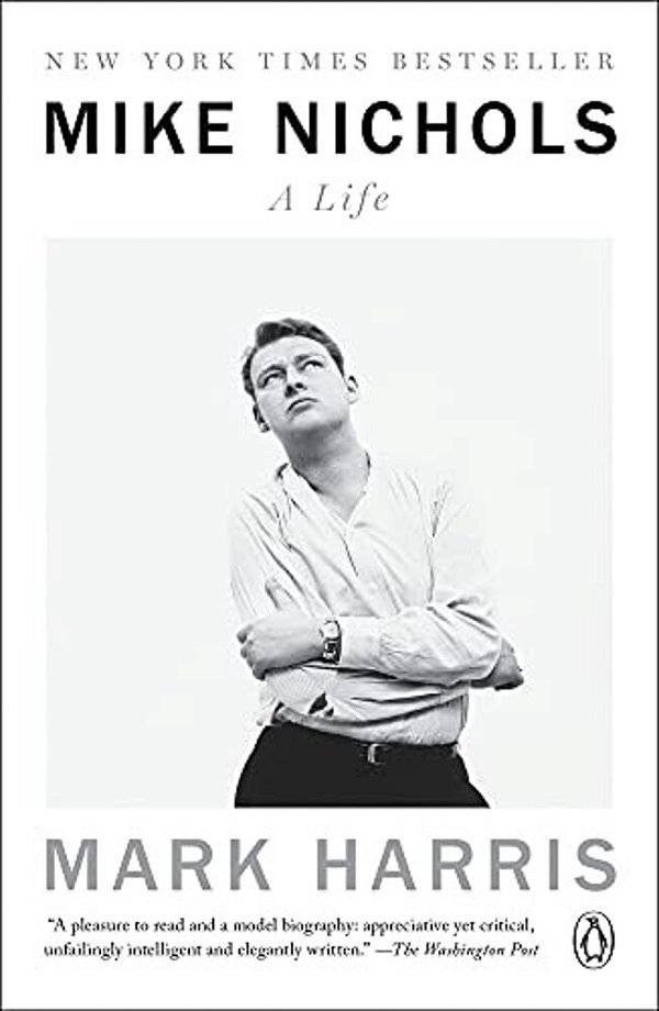Mike Nichols: A Life-..