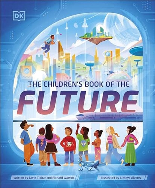 The Children's Book Of The Future-..