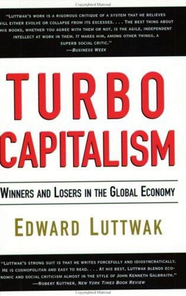 Turbo-Capitalism: Winners And Losers In The Global Economy-..