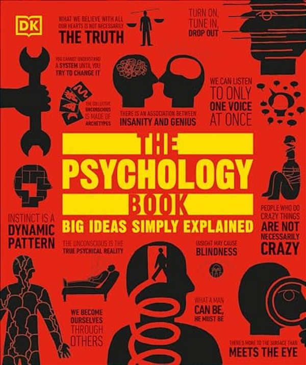 The Psychology Book: Big Ideas Simply Explained-..