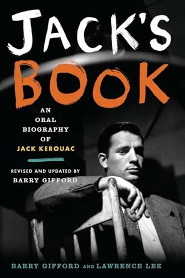 Jack's Book: An Oral Biography Of Jack Kerouac-..