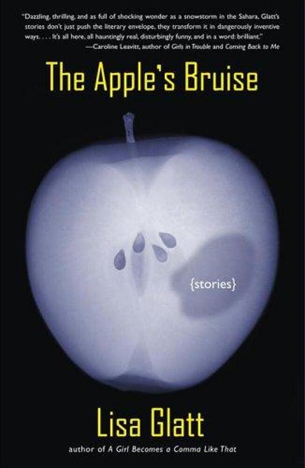 The Apple's Bruise: Stories-..