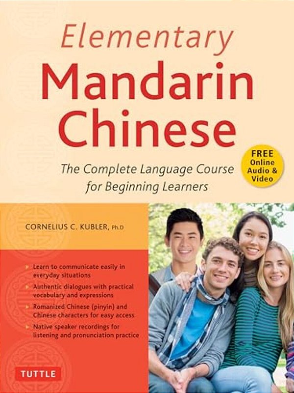 Elementary Mandarin Chinese Textbook: The Complete Language Course For Beginning Learners (With Companion Audio)-..
