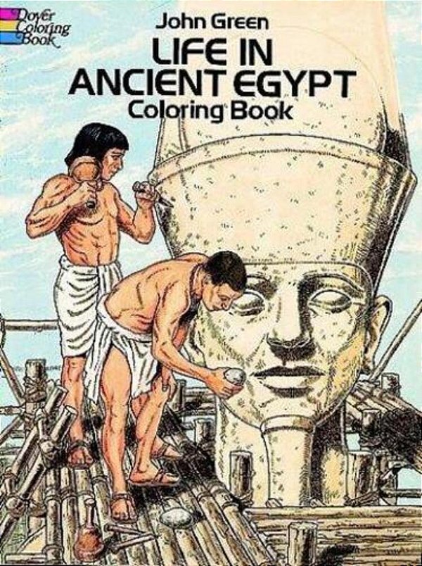Life In Ancient Egypt Coloring Book-..