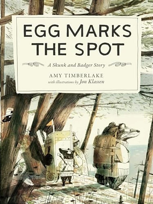 Egg Marks The Spot: A Skunk And Badger Story-..