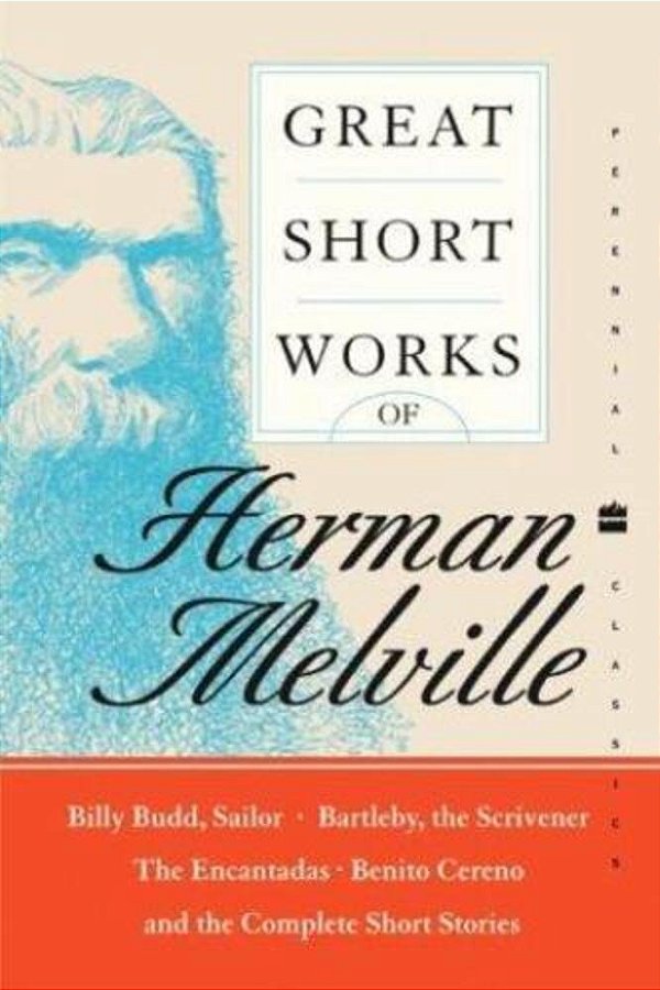 Great Short Works Of Herman Melville-..