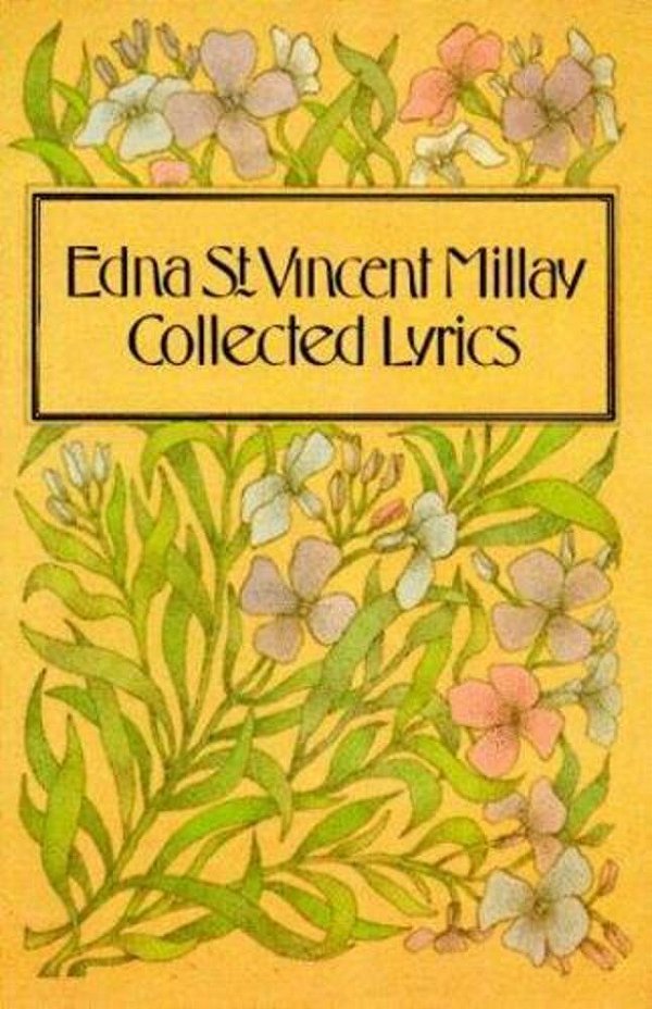 Collected Lyrics Of Edna St. Vincent Millay-..