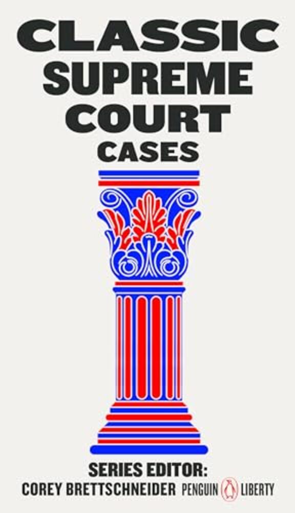 Classic Supreme Court Cases-..