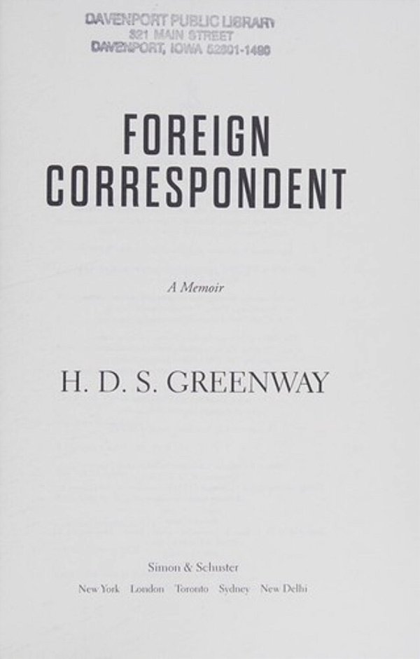 Foreign Correspondent: A Memoir-..