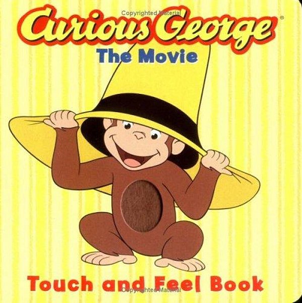 Curious George Touch & Feel Board Book-..
