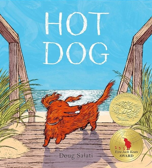 Hot Dog: (Winner Of The 2023 Caldecott Medal)-..