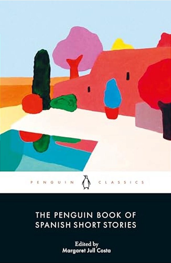 The Penguin Book Of Spanish Short Stories-..