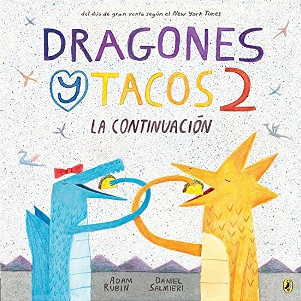Dragones Y Tacos 2: La Continuación-..