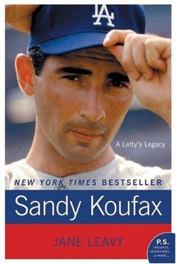 Sandy Koufax: A Lefty's Legacy-..