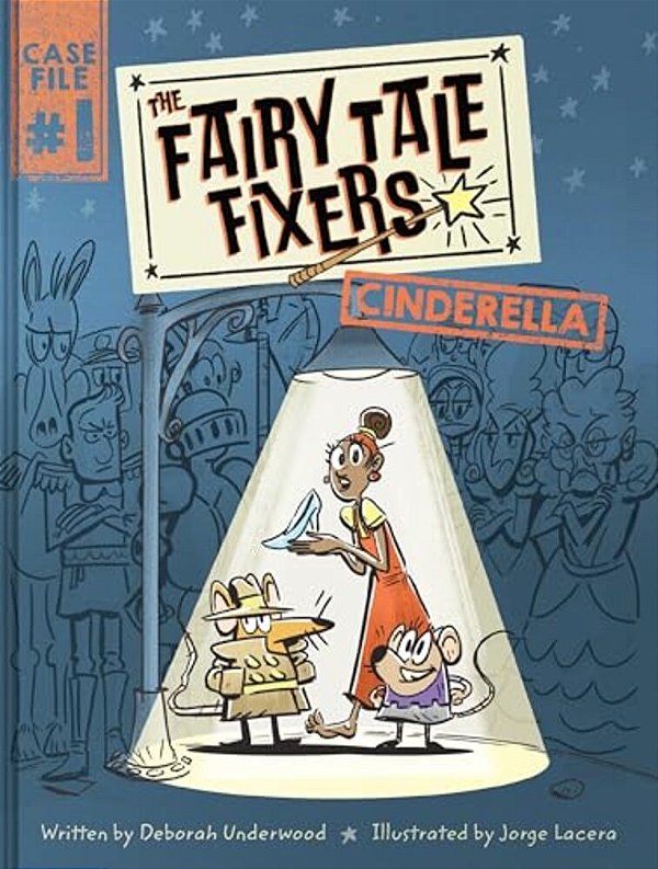 The Fairy Tale Fixers: Cinderella: A Graphic Novel-..