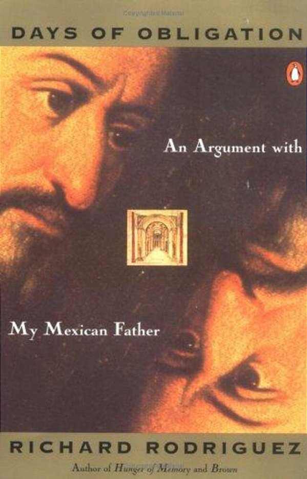 Days Of Obligation: An Argument With My Mexican Father-..