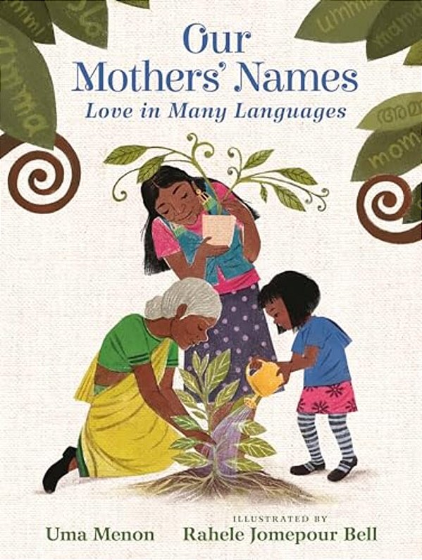 Our Mothers' Names: Love In Many Languages-..