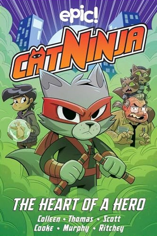 Cat Ninja: The Heart Of A Hero Volume 6-..