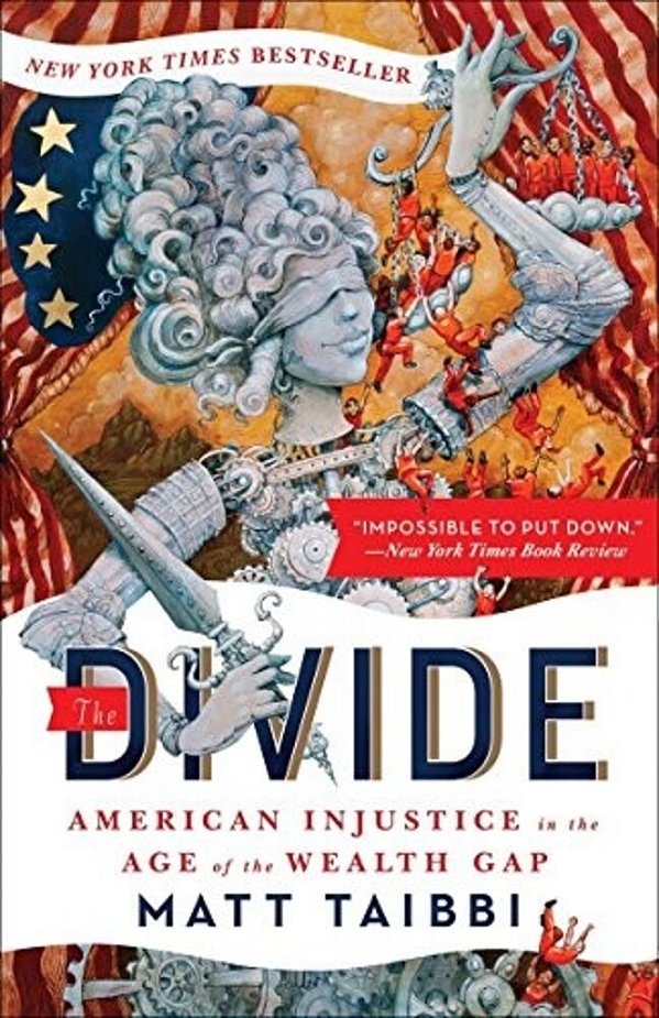 The Divide: American Injustice In The Age Of The Wealth Gap-..