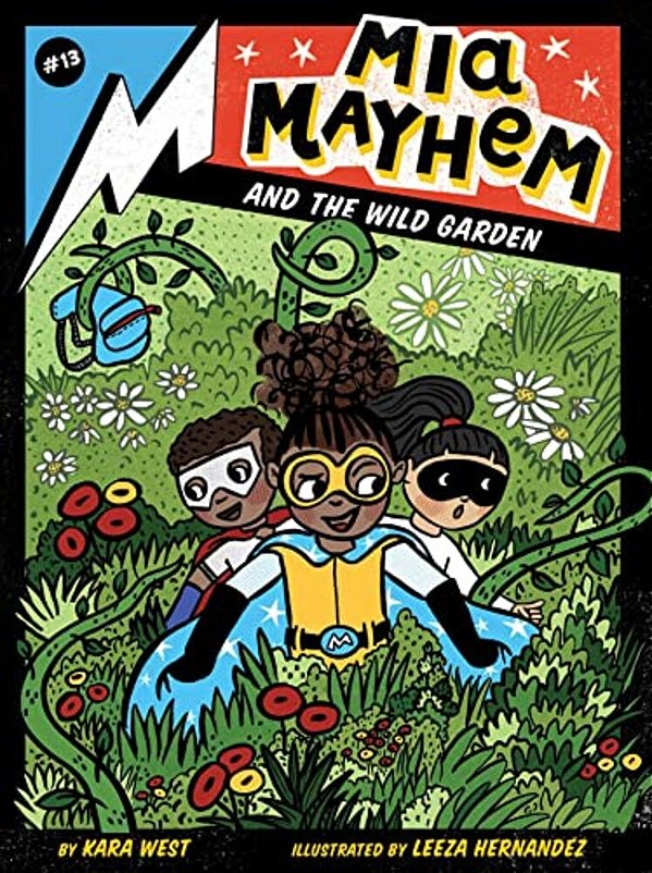 Mia Mayhem And The Wild Garden-..