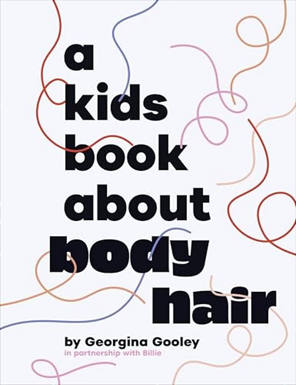 A Kids Book About Body Hair-..