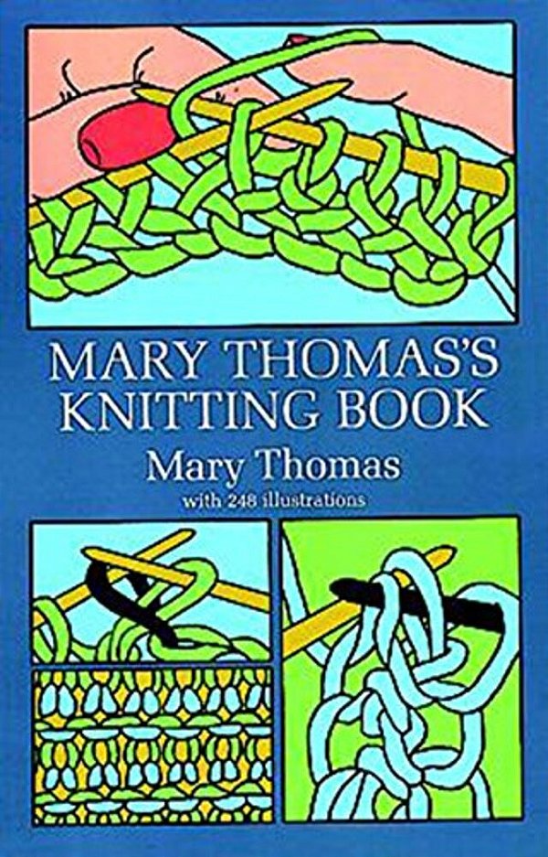 Mary Thomas's Knitting Book-..