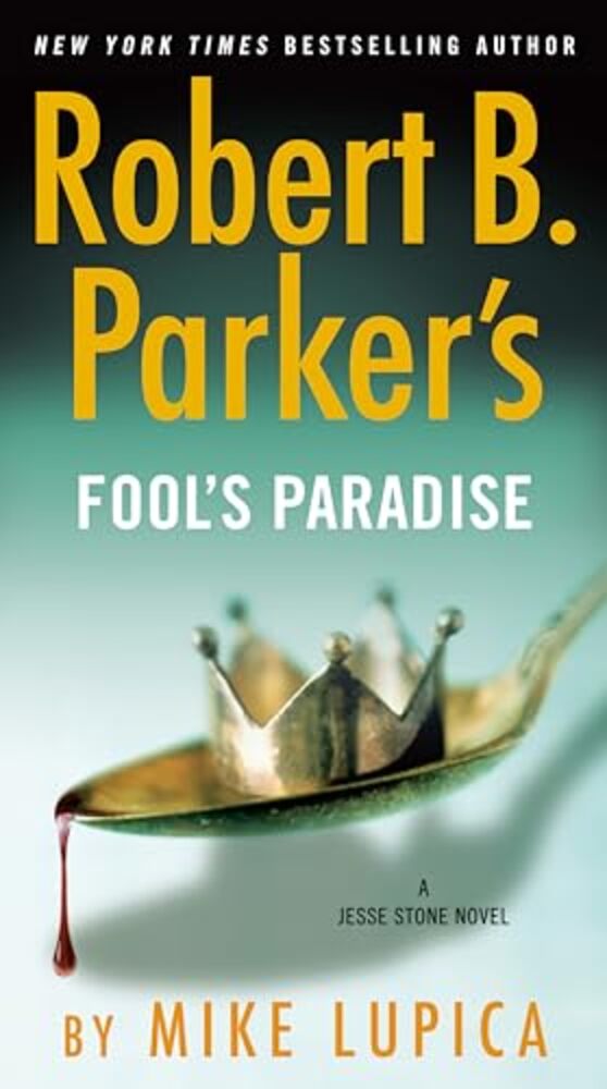 Robert B. Parker's Fool's Paradise-..