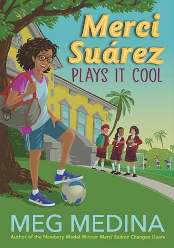Merci Suárez Plays It Cool-..