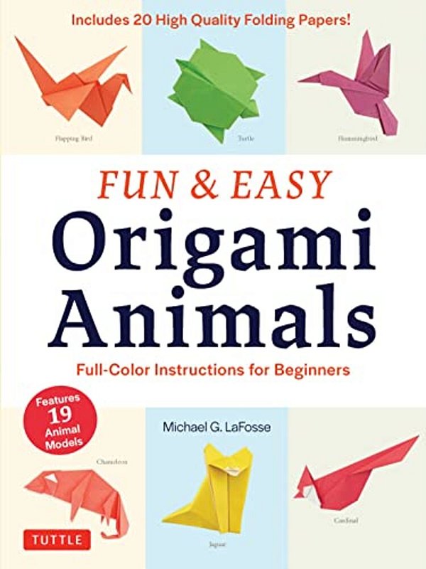 Fun & Easy Origami Animals: Full-Color Instructions For Beginners (Includes 20 Sheets Of 6 Origami Paper)-..
