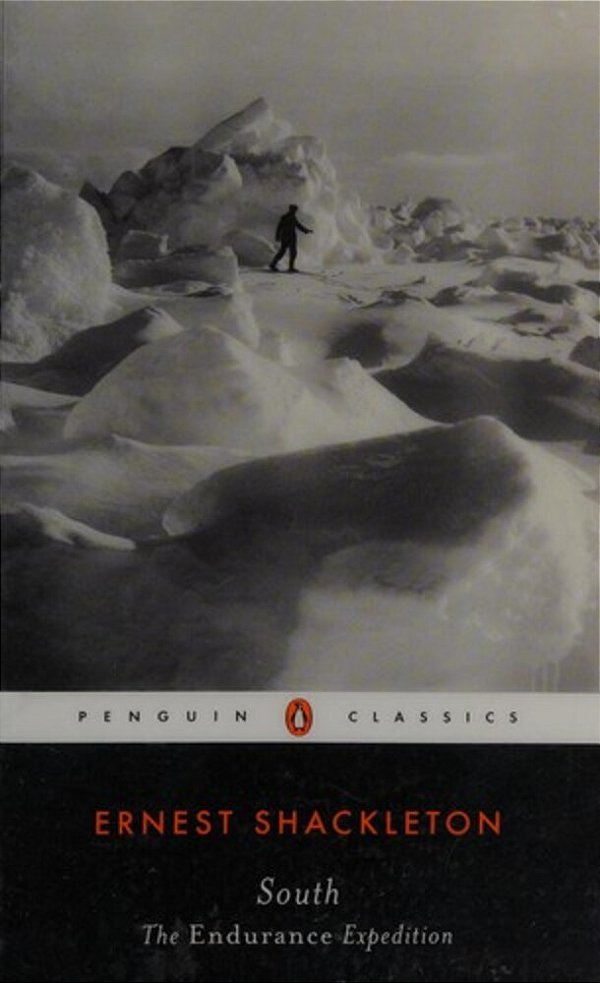South: The Endurance Expedition-..