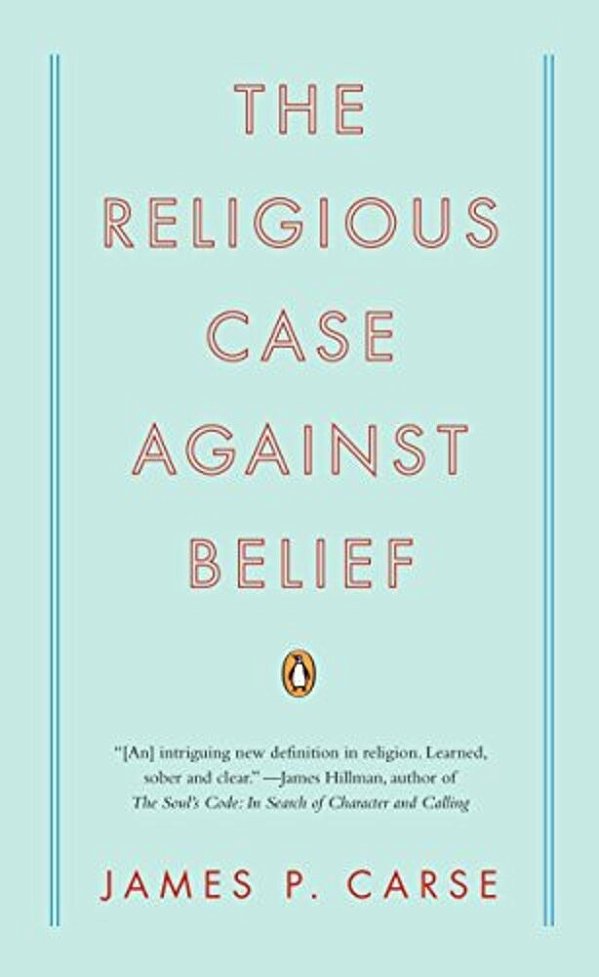 The Religious Case Against Belief-..