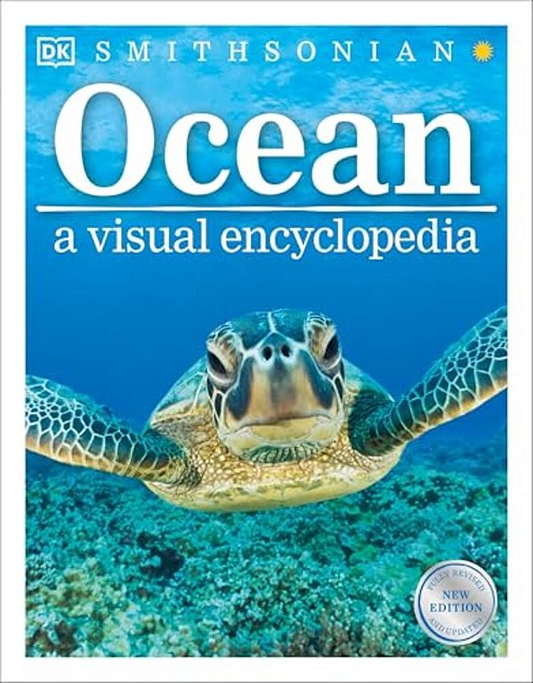 Ocean: A Visual Encyclopedia, 2ND Edition-..