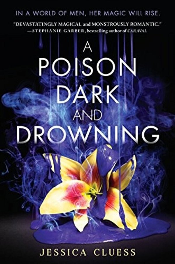 A Poison Dark And Drowning (Kingdom On Fire, Book Two)-..