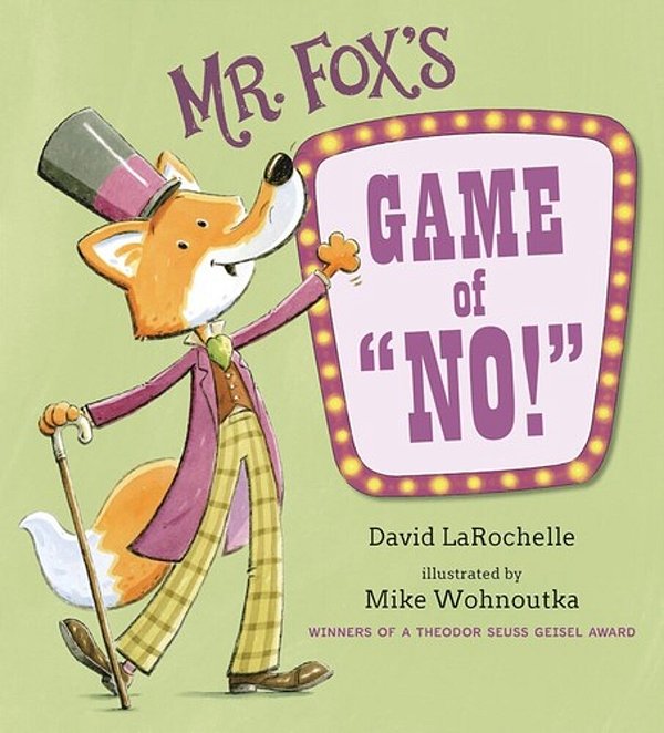 Mr. Fox's Game Of No!: (A Fun Interactive Read-Aloud That Teaches Focus And Listening Skills - For Kids Ages 3-7)-..