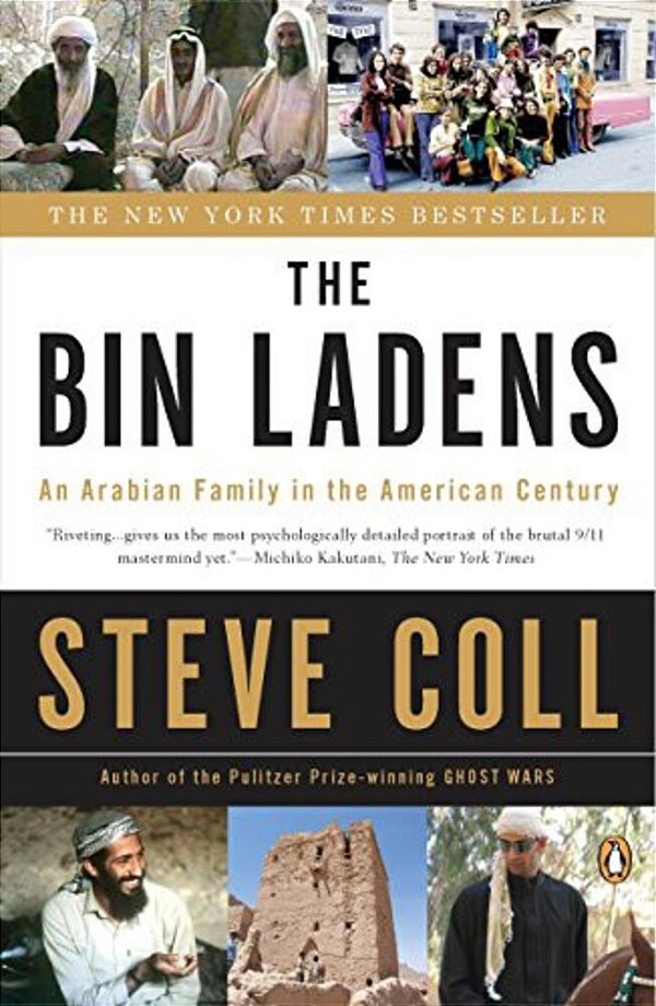 The Bin Ladens: An Arabian Family In The American Century-..