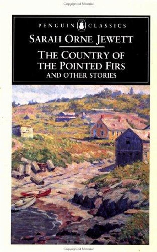 The Country Of The Pointed Firs And Other Stories-..