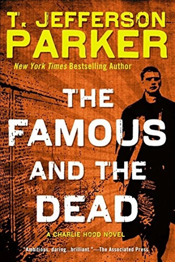 The Famous And The Dead-..