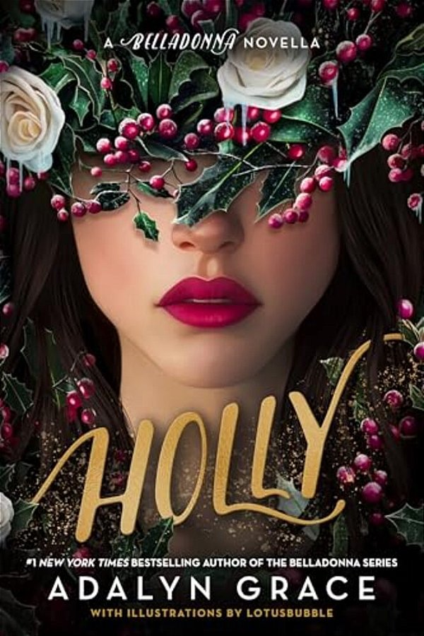 Holly: A Belladonna Novella-..